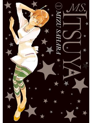 cover image of MS.ITSUYA, Volume 1